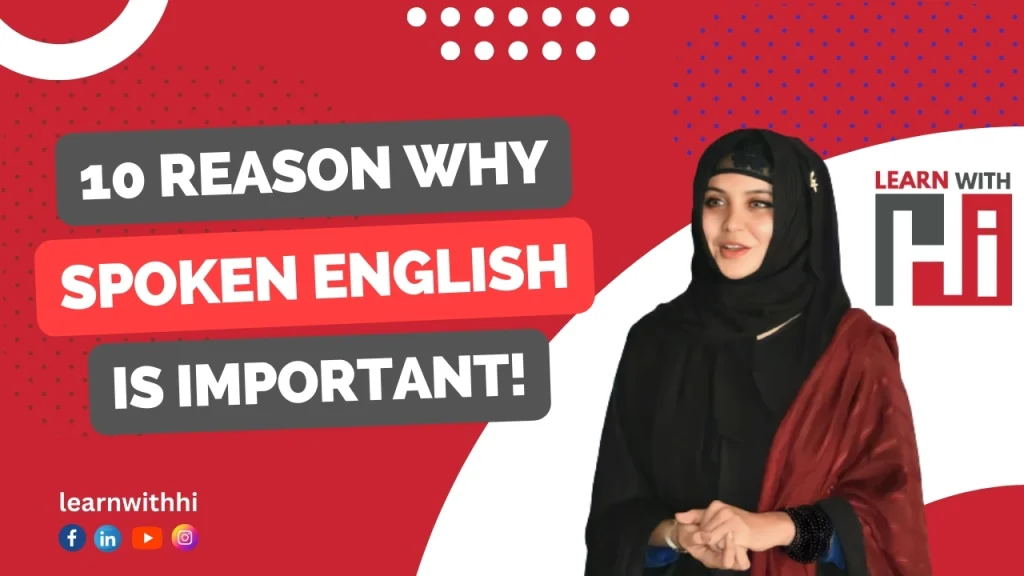 10 Reasons Why Spoken English is important for unlocking Opportunities