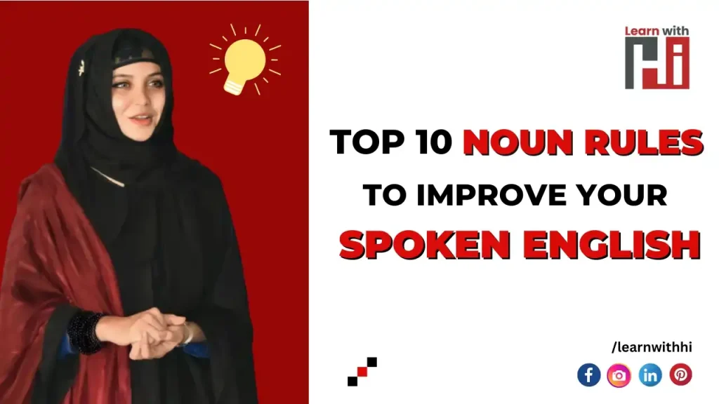 Top 10 Noun Rules to Help You Improve Your English!